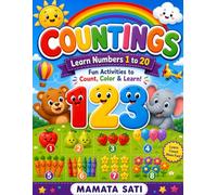 Counting Numbers Coloring Book for Kids Ages 3-6: Learn to Count from 1 to 20 with Fun, Cute Illustrations | Easy Number Recognition, Counting ... Activities for Preschool and Kindergarten