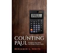 Counting Paul: Scientificity, Fuzzy Math, and Ideology in Pauline Studies