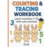 Counting & Tracing Workbook: Learn Numbers 1-10 with Cute Animals - Preschool Activity Book