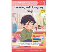 Counting with Everyday Things: Building Intelligent Minds for a Brighter, Smarter World: Level1