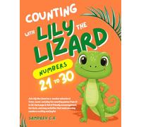 Counting with Lily the Lizard: Numbers 21 to 30