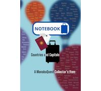 Countries and Capitals Notebook: A ManabuQuest Collector’s Item (Globetrotter Edition): A Premium Lined Notebook for Writing, Learning, and Exploration