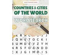 Countries and Cities of the World Word Search: 60 Word Search Puzzles Featuring Countries, Capitals, and Cities Around the World | Geography-themed ... 60 puzzles | Solutions Included | 6x9 inches