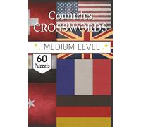 Countries Crossword Puzzles Book: Sovereign Landscapes and Global Heritage for the International Explorer