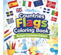 Countries Flags Coloring Book: Europe Continent Edition - Learn and Color European Flags