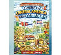 Countries of Central America & the Caribbean: Coloring & Learning Book