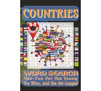 Countries word search puzzle book: Map-loving mayhem for curious solvers - 55 adventures in puzzle form