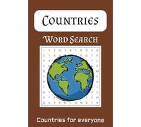 Countries Word Search Puzzle Book: Word Searches with Easy to Read Print about Countries, Nations in the Grid, Crossword Around the World and More | ... puzzles ... Gift for Vacations and Free Times