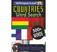 COUNTRIES Word Search: Puzzles for Kids, Adults and Seniors / Brain Games about Countries from Every Continent, Capitals, Famous Landmarks and More / ... Vacations and Free Times / Brain Busters