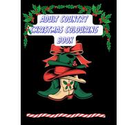 COUNTRY CHRISTMAS ADULT COLOURING BOOK
