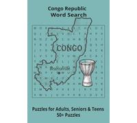 Country Congo Republic Word Searches: Puzzle Book 6x9”, 111 pages, 50+ Puzzles,… Gift for ;Travellers, Study, during Vacation, Holiday or Time to Relax