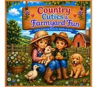 Country Cuties & Farmyard Fun Coloring Book