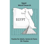 Country Egypt Word Searches: Puzzle Book (6x9”, 111 pages, 50+ Puzzles,… Gift for ;Travellers, Study, during Vacation, Holiday or Time to Relax