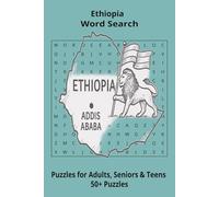 Country Ethiopia Word Searches: Puzzle Book 6x9”, 111 pages, 50+ Puzzles,… Gift for ;Travellers, Study, during Vacation, Holiday or Time to Relax