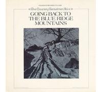 Country Gentlemen - Going Back to the Blue Ridge Mountains, Vol. 4