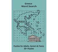 Country Greece Word Searches: Puzzle Book 6x9”, 111 pages, 50+ Puzzles,… Gift for ;Travellers, Study, during Vacation, Holiday or Time to Relax