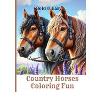 Country Horses Coloring pages For Teens & Adults: Relaxing coloring book