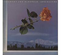 Country Joe McDonald - Love Is A Fire