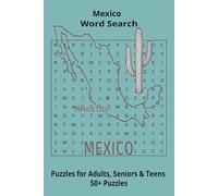 Country Mexico Word Searches: Puzzle Book 6x9”, 111 pages, 50+ Puzzles,… Gift for ;Travellers, Study, during Vacation, Holiday or Time to Relax
