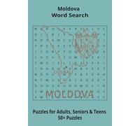 Country Moldova Word Searches: Puzzle Book 6x9”, 111 pages, 50+ Puzzles,… Gift for ;Travellers, Study, during Vacation, Holiday or Time to Relax