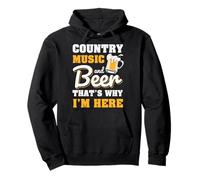 Country Music And Beer That's Why Funny Drinking Team Beer Felpa con Cappuccio