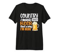 Country Music And Beer Thats Why Im Here Drinking Team Beer Maglietta Premium