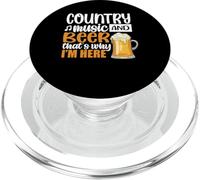 Country Music and Beer Thats Why Im Here Drinking Team Beer PopSockets PopGrip per MagSafe