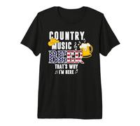 Country Music And Beer That's Why I'm Here Funny Beer Lover Maglietta Premium
