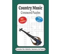 Country Music Crossword Puzzles: Crossword Puzzles with Easy to Read Print about Country Music, Singers, and More | 6x9 inches, 120 Pages | 50+ Puzzles ... Gifts for Vacations, Holidays and Relaxation