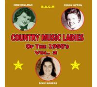 Country Music Ladies - Country Music Ladies: Of The 1950's Vol. 2