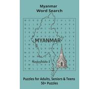 Country Myanmar Word Searches: Puzzle Book 6x9”, 111 pages, 50+ Puzzles,… Gift for ;Travellers, Study, during Vacation, Holiday or Time to Relax
