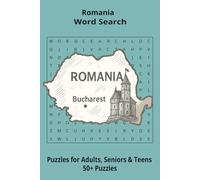 Country Romania Word Searches: Puzzle Book 6x9”, 111 pages, 50+ Puzzles,… Gift for ;Travellers, Study, during Vacation, Holiday or Time to Relax