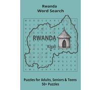 Country Rwanda Word Searches: Puzzle Book 6x9”, 111 pages, 50+ Puzzles,… Gift for ;Travellers, Study, during Vacation, Holiday or Time to Relax
