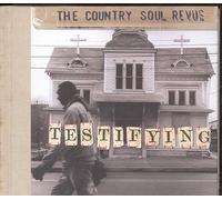 Country Soul Revue - Testifyng-the Country Soul Revue