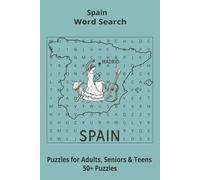 Country Spain Word Searches: Puzzle Book 6x9”, 111 pages, 50+ Puzzles,… Gift for ;Travellers, Study, during Vacation, Holiday or Time to Relax