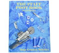 Country Stitches (Lansing, MI) The Pfaff Foot Book 4th Edition Notion, None