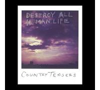 Country Teasers - Destroy All Human Life