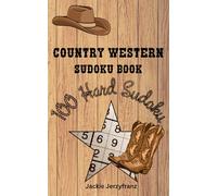 Country Western Sudoku HARD | 100 Hard Sudoku with Solutions | 9x9 Sudoku | Country Themed Sudoku | Western Themed Sudoku | Hard Sudoku Book | ... Idea for Sudoku Loving Cowboys & Cowgirls!