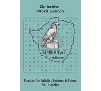 Country Zimbabwe Word Searches: Puzzle Book 6x9”, 111 pages, 50+ Puzzles,… Gift for ;Travellers, Study, during Vacation, Holiday or Time to Relax