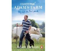 Countryfile: Adam's Farm: My Life on the Land
