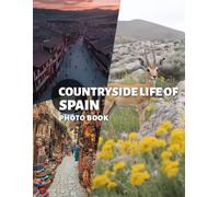 Countryside Life of Spain Photo Book