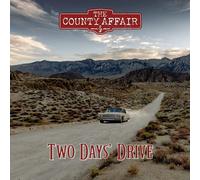 County Affair - Two Days Drive - Cd