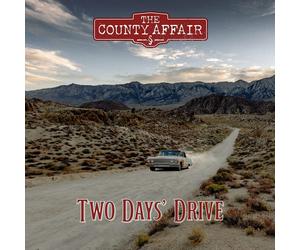 County Affair - Two Days Drive - Cd