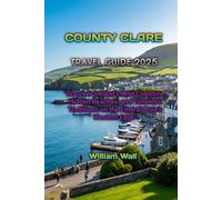 COUNTY CLARE TRAVEL GUIDE 2025