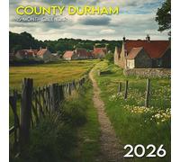 County Durham Calendar 2026: Castles, hills, and countryside in England’s northeast