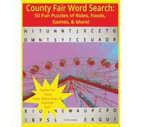 County Fair Word Search: 50 Fun Puzzles of Rides, Foods, Games, & More!