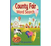 County Fair Word Search: This delightful puzzle book is packed with everything you love about County Fairs | 55 puzzles | Solution pages | Easy to read print