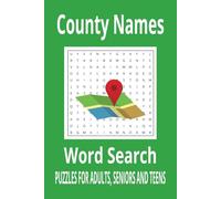 County Names Word Search Book: Easy to Read Print, 6x9 inches, 110 pages, 50+ Puzzles...Gift for Vacations, Holidays and Spare Time.