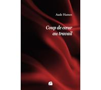 Coup de cœur au travail