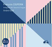 Couperin/ Isoir, Andre - Complete Works For Organ
